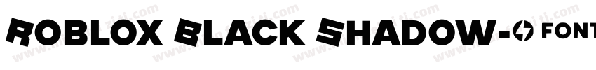 Roblox Black Shadow字体转换